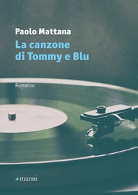 La canzone di Tommy e Blu - Librerie.coop