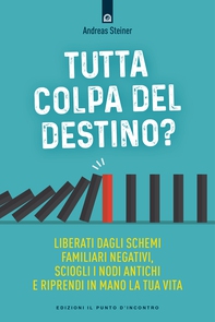 Tutta colpa del destino - Librerie.coop