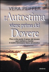 L'autostima viene prima del dovere - Librerie.coop