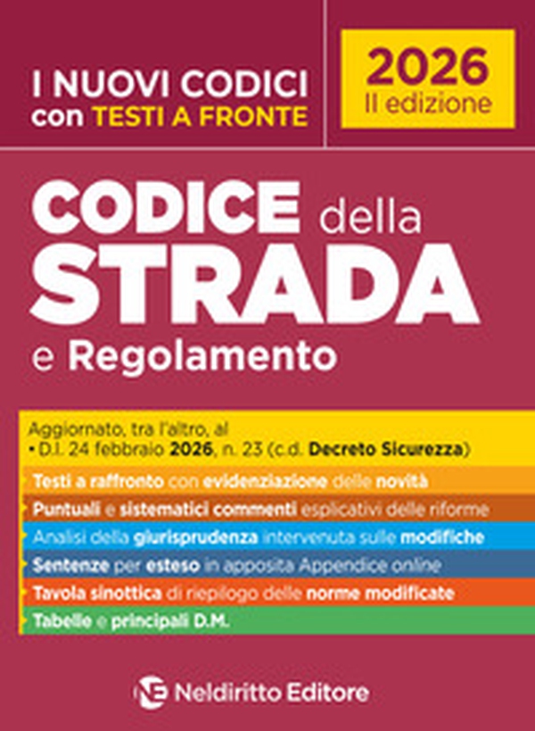 Codice della Strada e Regolamento 2026 con testi a fronte, aggiornato al Decreto Sicurezza - Librerie.coop