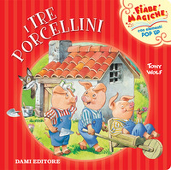 I tre porcellini - Librerie.coop I tre porcellini - Librerie.coop