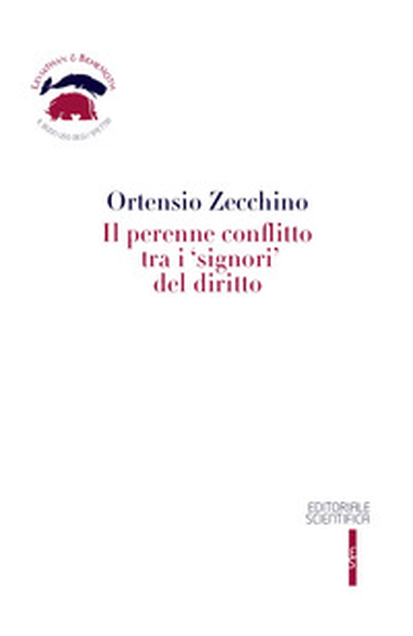 Il perenne conflitto tra i «signori» del diritto - Librerie.coop Il perenne conflitto tra i «signori» del diritto - Librerie.coop