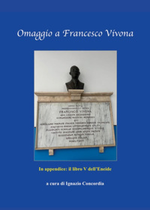 Omaggio a Francesco Vivona - Librerie.coop Omaggio a Francesco Vivona - Librerie.coop