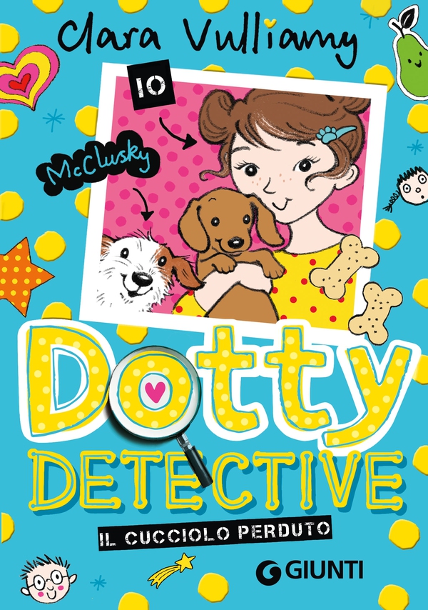 Dotty Detective. Il cucciolo perduto - Librerie.coop Dotty Detective. Il cucciolo perduto - Librerie.coop