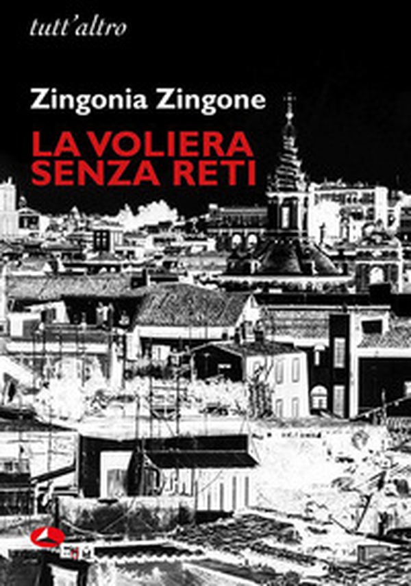 La voliera senza reti - Librerie.coop La voliera senza reti - Librerie.coop
