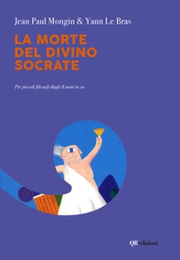 La morte del divino Socrate - Librerie.coop