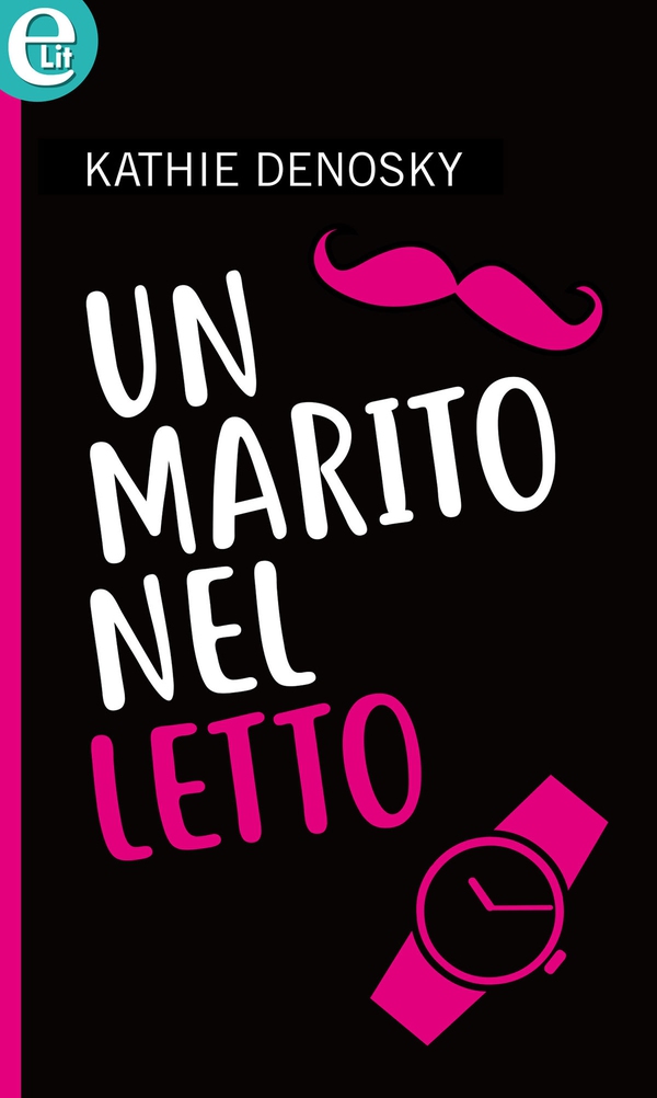 Un marito nel letto (eLit) - Librerie.coop Un marito nel letto (eLit) - Librerie.coop