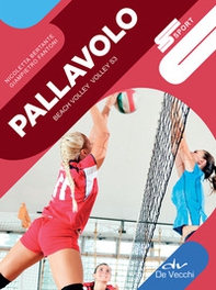 Pallavolo. Beach volley, volley S3 - Librerie.coop