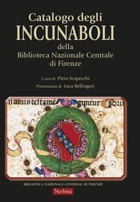 Catalogo degli incunaboli della Biblioteca Nazionale Centrale di Firenze - Librerie.coop