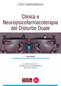 Clinica e neuropsicofarmacoterapia del disturbo duale - Vol. 1 - Librerie.coop
