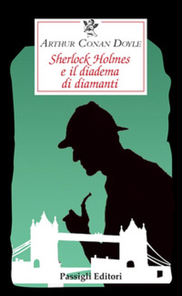 Sherlock Holmes e il diadema di diamanti - Librerie.coop Sherlock Holmes e il diadema di diamanti - Librerie.coop