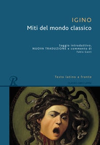 Miti del mondo classico. Testo latino a fronte - Librerie.coop
