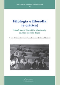 Filologia e filosofia (e critica). Lanfranco Caretti e dintorni, mezzo secolo dopo - Librerie.coop