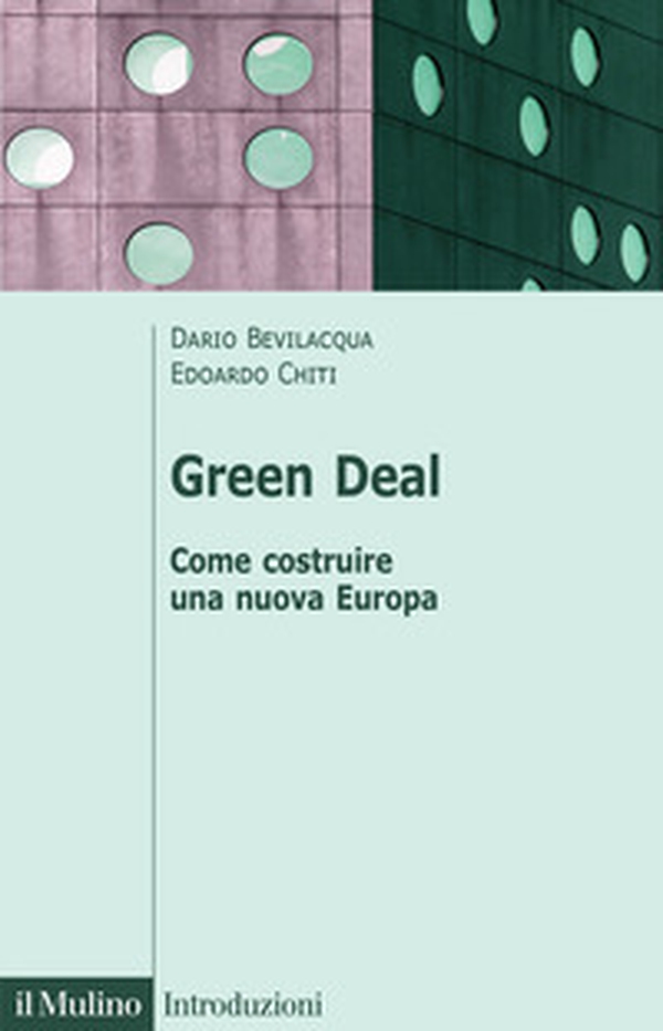 Green deal. Come costruire una nuova Europa - Librerie.coop Green deal. Come costruire una nuova Europa - Librerie.coop