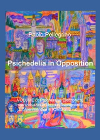 Psichedelia in opposition - Librerie.coop Psichedelia in opposition - Librerie.coop