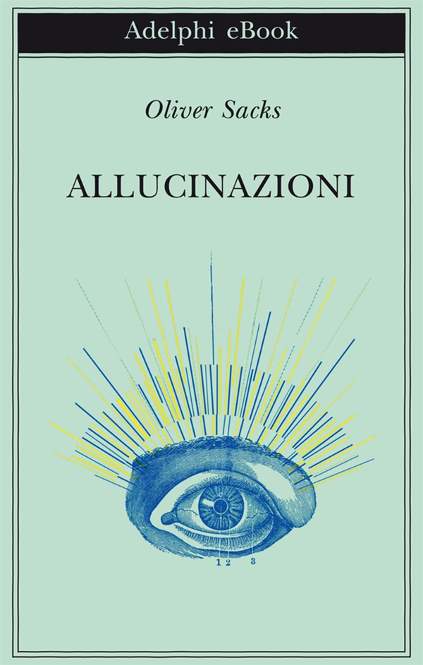 Allucinazioni - Librerie.coop Allucinazioni - Librerie.coop