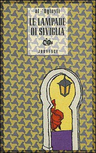 Le lampade di Siviglia - Librerie.coop