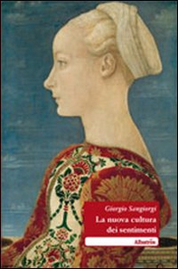La nuova cultura dei sentimenti - Librerie.coop