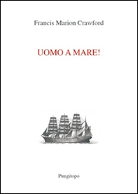 Uomo a mare! - Librerie.coop