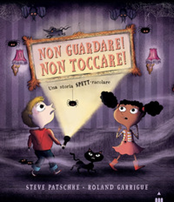 Non guardare! Non toccare! - Librerie.coop Non guardare! Non toccare! - Librerie.coop