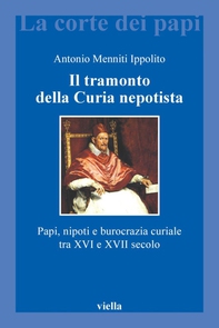 Il tramonto della Curia nepotista - Librerie.coop