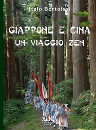 Giappone e Cina. Un viaggio zen - Librerie.coop Giappone e Cina. Un viaggio zen - Librerie.coop