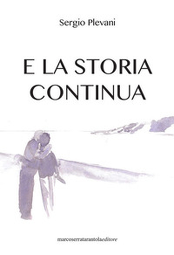 E la storia continua - Librerie.coop E la storia continua - Librerie.coop