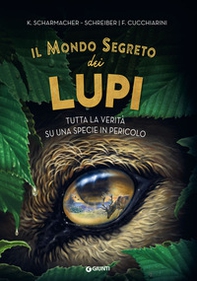 Il mondo segreto dei lupi. Tutta la verità su una specie in pericolo - Librerie.coop Il mondo segreto dei lupi. Tutta la verità su una specie in pericolo - Librerie.coop