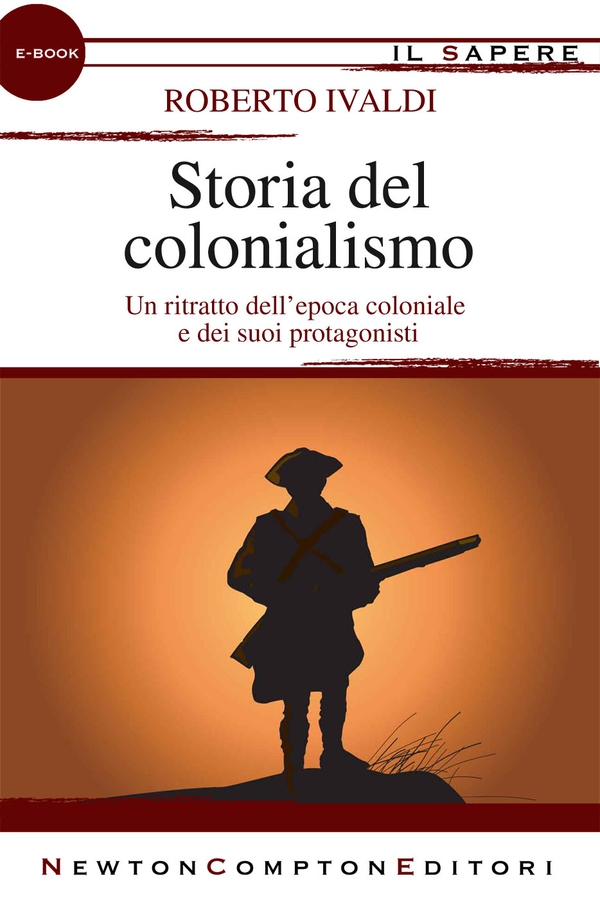 Storia del colonialismo - Librerie.coop Storia del colonialismo - Librerie.coop
