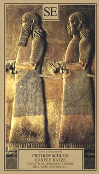 Caste e razze seguito da «Principi e criteri dell'arte universale» - Librerie.coop