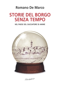 Storie del borgo senza tempo - Librerie.coop