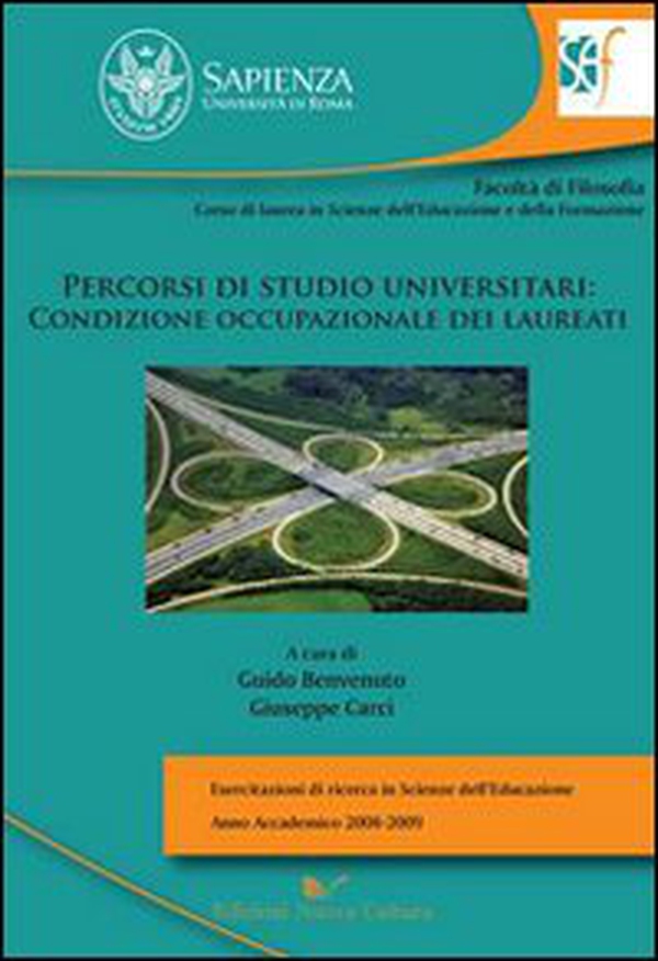 Percorsi di studio universitari: condizione occupazionale dei laureati - Librerie.coop Percorsi di studio universitari: condizione occupazionale dei laureati - Librerie.coop