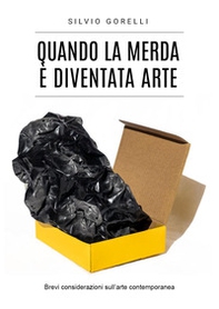 Quando la merda è diventata arte - Librerie.coop
