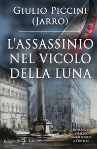 L'assassinio nel vicolo della Luna - Librerie.coop