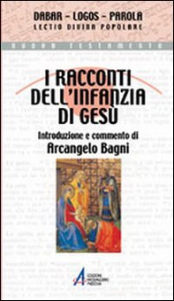 I racconti dell'infanzia di Gesù - Librerie.coop