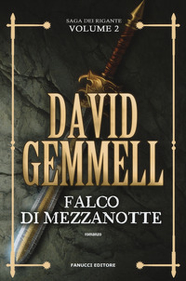 Falco di Mezzanotte. La saga dei Rigante - Vol. 2 - Librerie.coop Falco di Mezzanotte. La saga dei Rigante - Vol. 2 - Librerie.coop