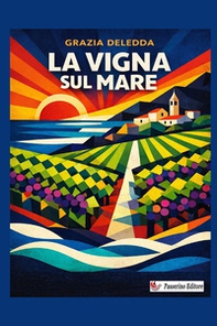 La vigna sul mare - Librerie.coop