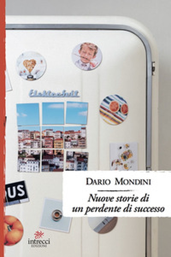 Nuove storie di un perdente di successo - Librerie.coop Nuove storie di un perdente di successo - Librerie.coop