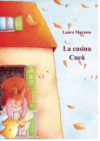 La casina Cucù - Librerie.coop