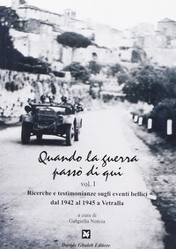Quando la guerra passò di qui - Librerie.coop Quando la guerra passò di qui - Librerie.coop