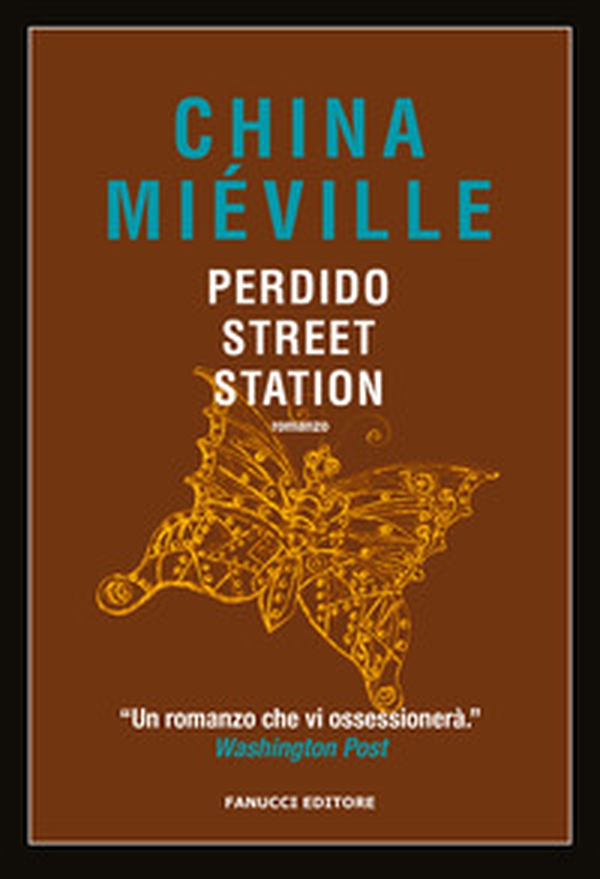 Perdido Street Station - Librerie.coop Perdido Street Station - Librerie.coop