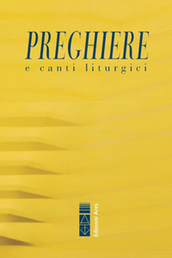 Preghiere & canti liturgici - Librerie.coop Preghiere & canti liturgici - Librerie.coop