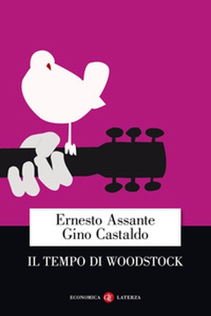 Il tempo di Woodstock - Librerie.coop