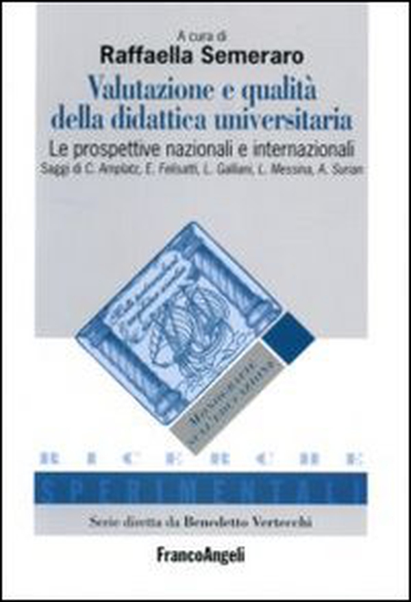Valutazione e qualità della didattica universitaria. Le prospettive nazionali e internazionali - Librerie.coop Valutazione e qualità della didattica universitaria. Le prospettive nazionali e internazionali - Librerie.coop