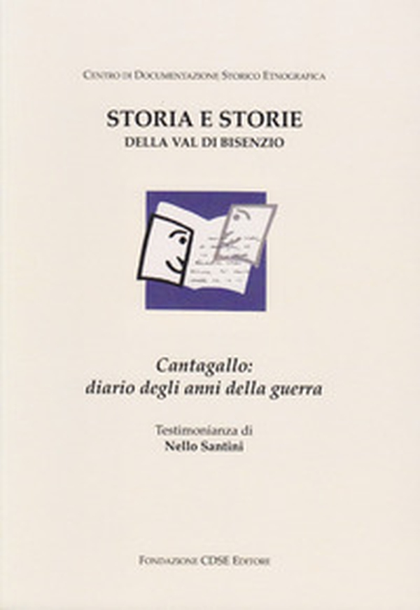 Cantagallo: diario degli anni della guerra - Librerie.coop Cantagallo: diario degli anni della guerra - Librerie.coop