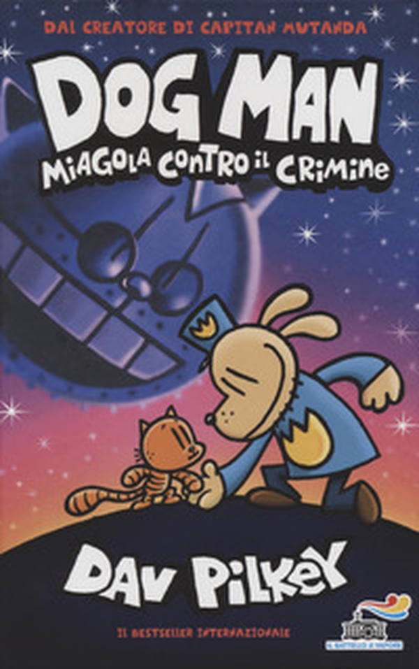 Dog Man miagola contro il crimine - Librerie.coop Dog Man miagola contro il crimine - Librerie.coop