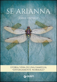 Se Arianna. Storia vera di una famiglia «diversamente normale» - Librerie.coop Se Arianna. Storia vera di una famiglia «diversamente normale» - Librerie.coop