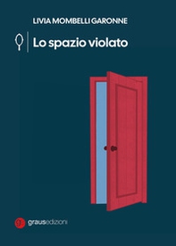 Lo spazio violato - Librerie.coop