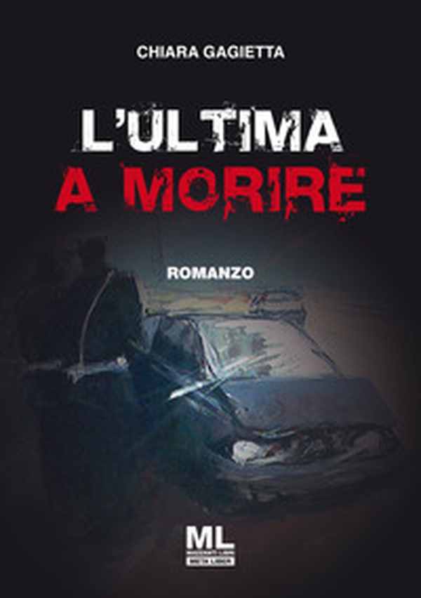 L'ultima a morire - Librerie.coop L'ultima a morire - Librerie.coop