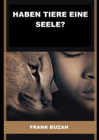 Haben tiere eine seele? - Librerie.coop
